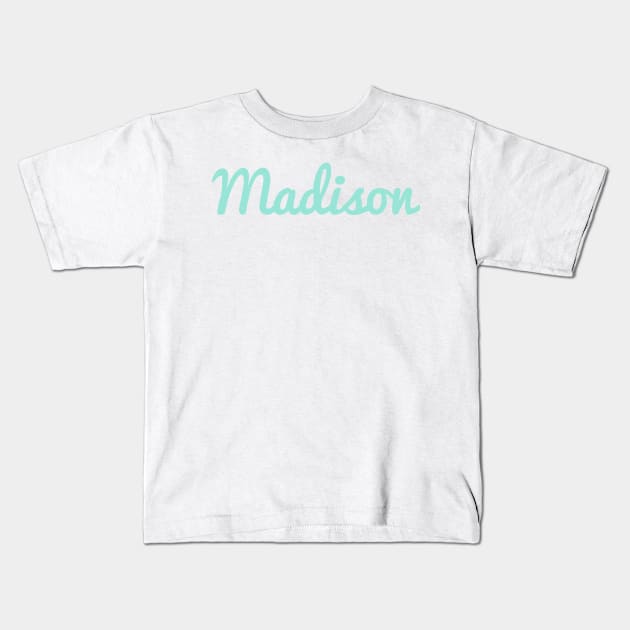 Madison, Kids T-Shirt by ampp